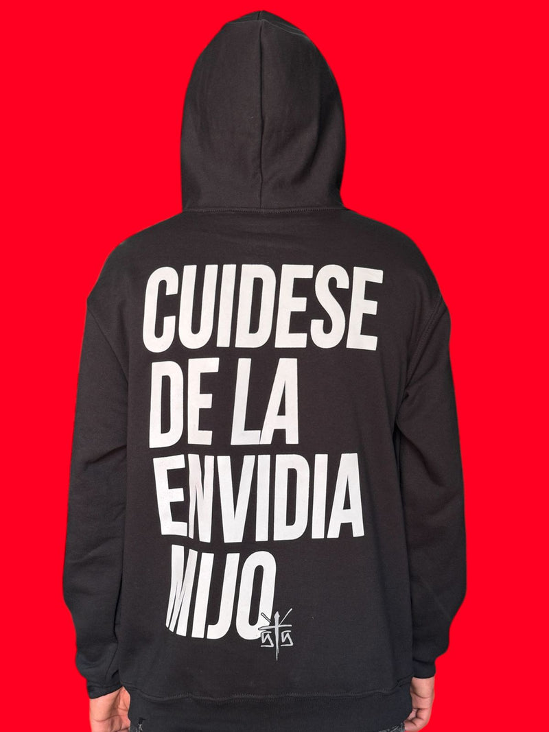 Sudadera “Cuídese de la envidia mijo”