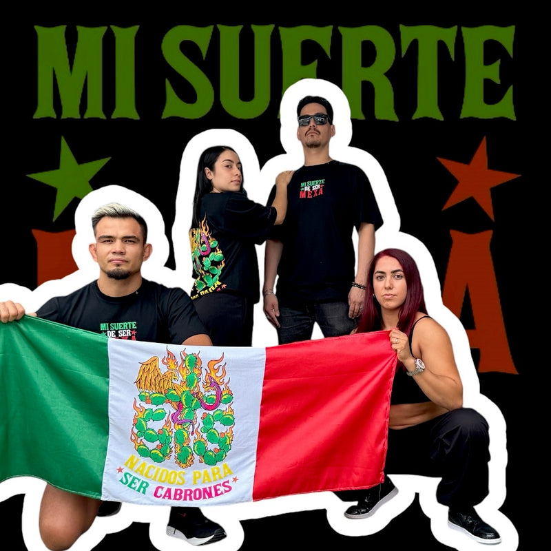 Playera  "Mi suerte de ser mexa”