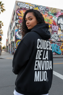 Sudadera “Cuídese de la envidia mijo”