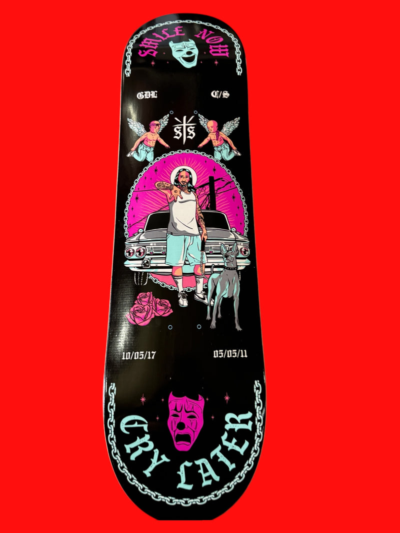 Patineta “Jesús” Smile now,cry